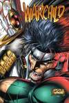 Warchild #2 Comic Books - Covers, Scans, Photos in Warchild Comic Books - Covers, Scans, Gallery